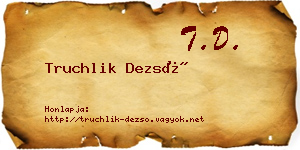 Truchlik Dezső névjegykártya